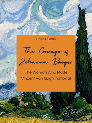 cover image of The Courage of Johanna Bonger